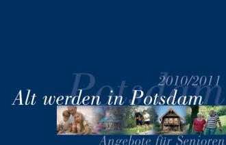 Die Seniorenbroschüre "Alt werden in Potsdam" ist im Seniorenbüro im Stadthaus erhältlich