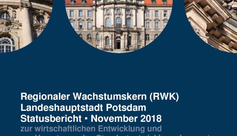 Statusbericht 2018 Regionaler Wachstumskerns Potsdam