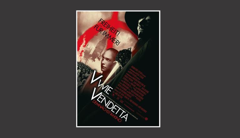 Das Bild zeigt das Plakat des Films "V wie Vendetta", mit freundlicher Genehmigung durch Studio Babelsberg.